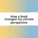 How a book changed my climate perspective