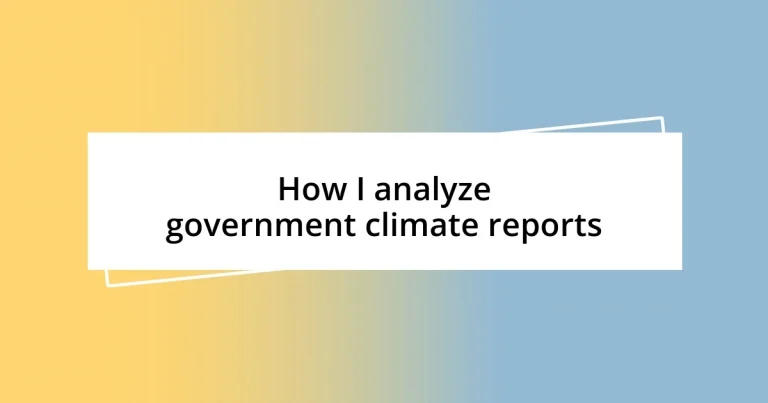 How I analyze government climate reports