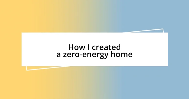 How I created a zero-energy home