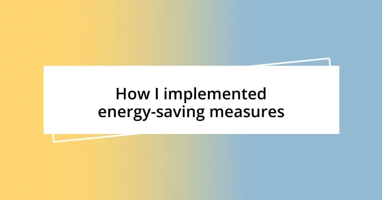 How I implemented energy-saving measures