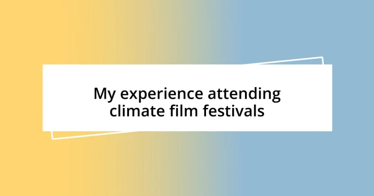 My experience attending climate film festivals