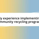 My experience implementing community recycling programs