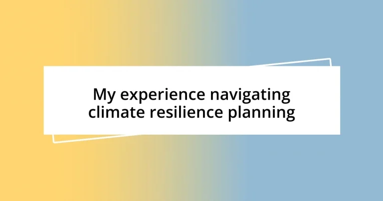 My experience navigating climate resilience planning