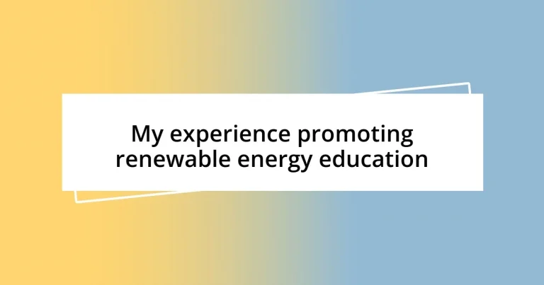 My experience promoting renewable energy education