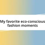 My favorite eco-conscious fashion moments