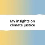 My insights on climate justice