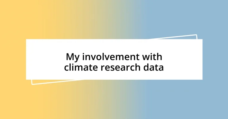 My involvement with climate research data