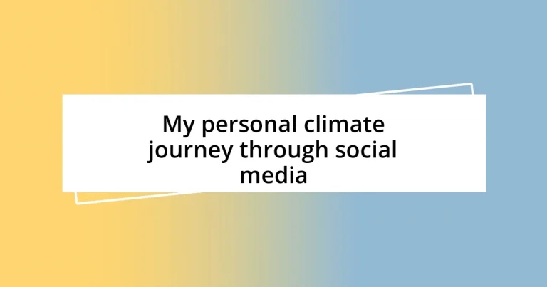 My personal climate journey through social media