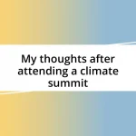 My thoughts after attending a climate summit