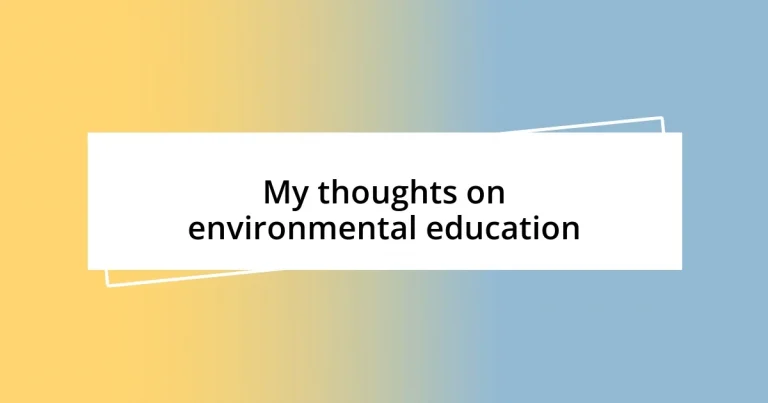 My thoughts on environmental education