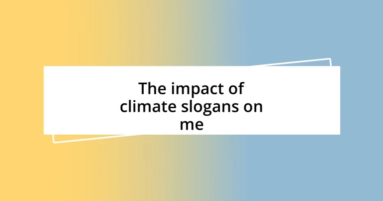 The impact of climate slogans on me