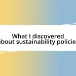 What I discovered about sustainability policies