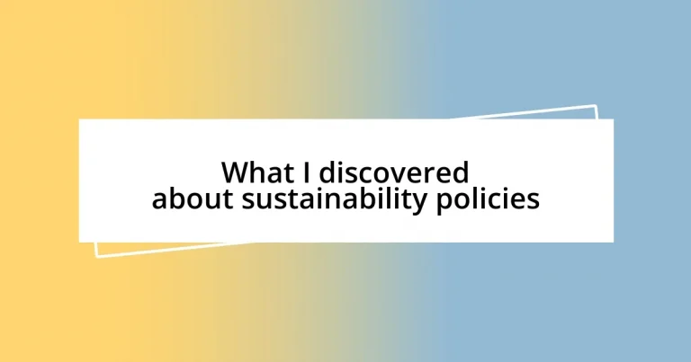 What I discovered about sustainability policies