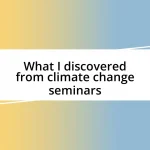 What I discovered from climate change seminars