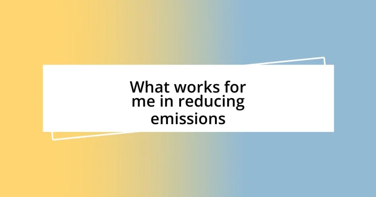 What works for me in reducing emissions