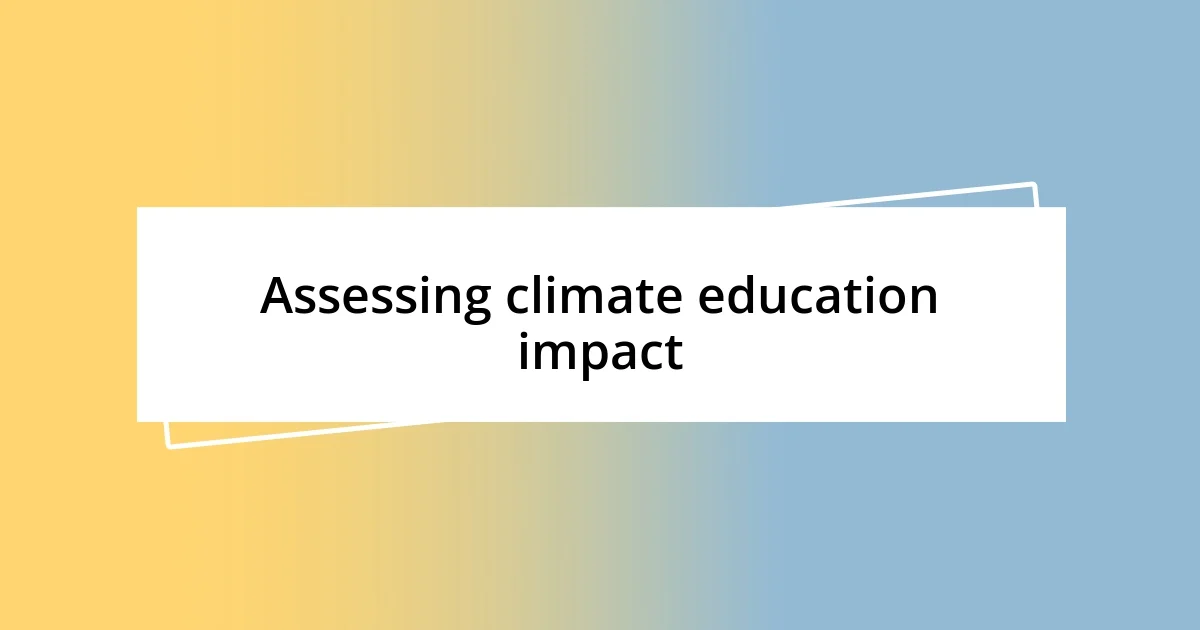 Assessing climate education impact