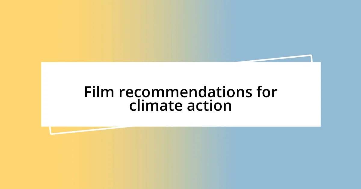 Film recommendations for climate action