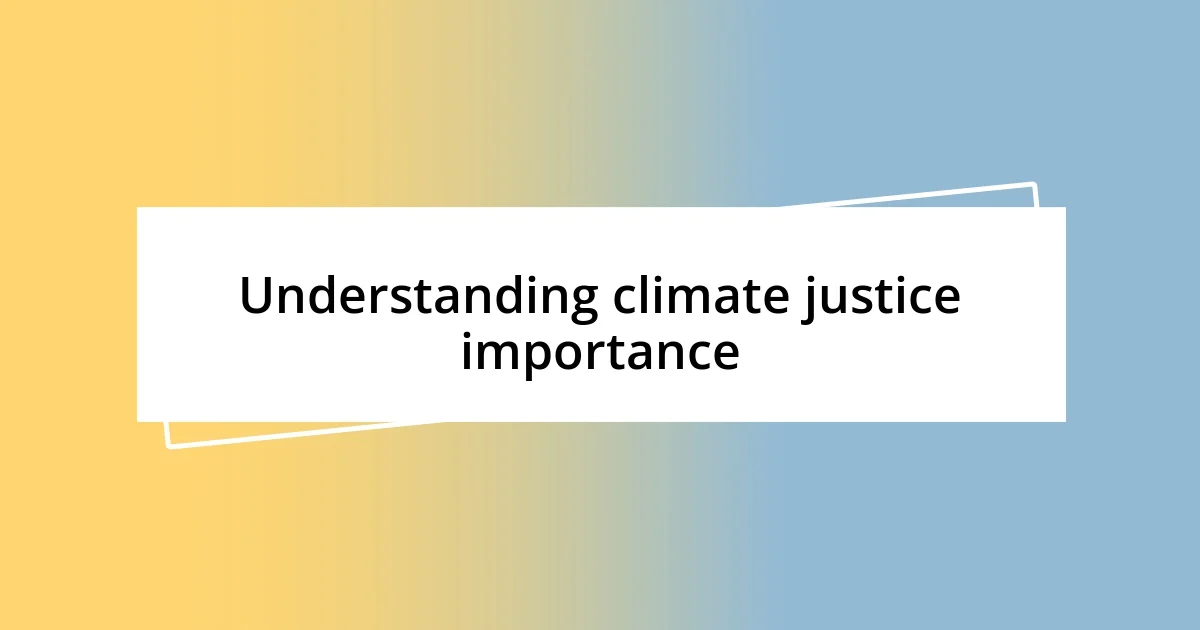 Understanding climate justice importance