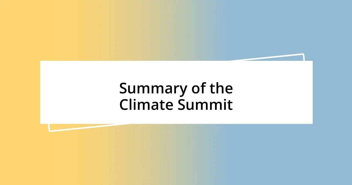 Summary of the Climate Summit