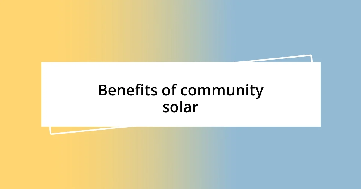 Benefits of community solar