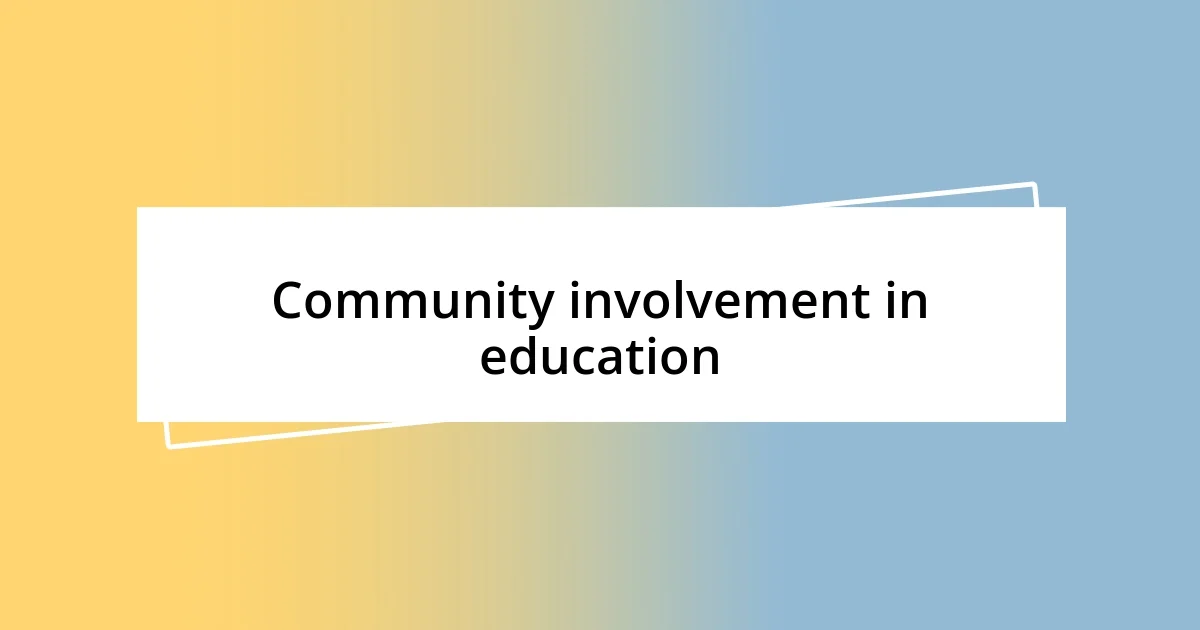 Community involvement in education